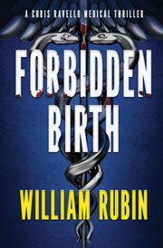 Forbidden Birth, Rubin William