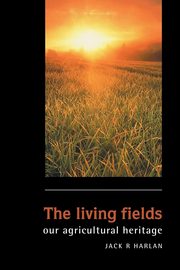The Living Fields, Harlan Jack R.