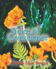 Voice of Conscience, Wengert Norman Edgar