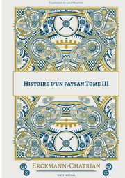 Histoire d'un paysan, Chatrian Erckmann-