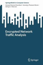 Encrypted Network Traffic Analysis, Cherukuri Aswani Kumar