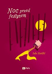 ksiazka tytu: Noc przed festynem autor: Stanisic Sasa