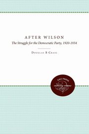 After Wilson, Craig Douglas B.