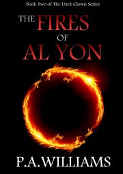 The Fires of Al Yon, Williams P.A.