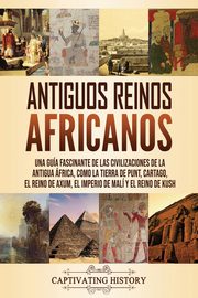 Antiguos reinos africanos, History Captivating