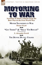 Motoring to War, Wyatt Horace