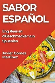 Sabor Espa?ol, Gomez-Martinez Javier