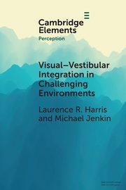 Visual-vestibular Integration in Challenging Environments, Harris Laurence R.