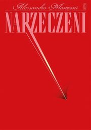 ksiazka tytu: Narzeczeni autor: Manzoni Alessandro