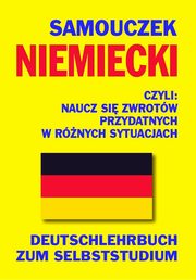 Samouczek niemiecki Naucz si zwrotw przydatnych w rnych sytuacjach, Queschning Lisa, Gut Dawid