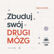 Zbuduj swj Drugi Mzg, Forte Tiago