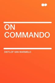 ksiazka tytu: On Commando autor: Warmelo Dietlof Van