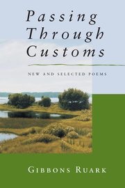 Passing Through Customs, Ruark Gibbons