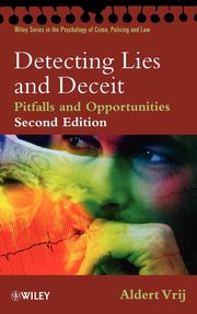 ksiazka tytu: Detecting Lies and Deceit 2e autor: Vrij