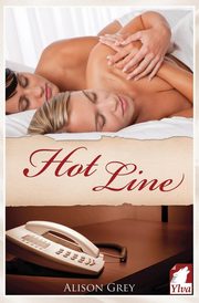 Hot Line, Grey Alison