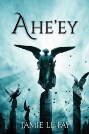 Ahe'ey, Le Fay Jamie