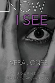 Now I See, Jones Vera