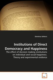 Institutions of Direct Democracy and Happiness, Xefteris Dimitrios