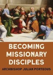 Becoming Missionary Disciples, Porteous Julian