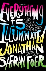 Everything Is Illuminated, Foer Jonathan Safran
