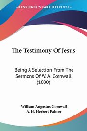The Testimony Of Jesus, Cornwall William Augustus