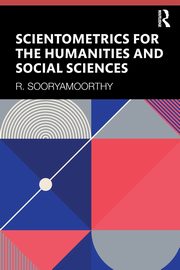 Scientometrics for the Humanities and Social Sciences, Sooryamoorthy R.
