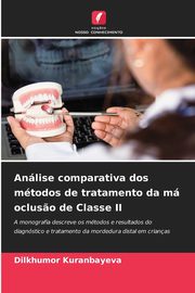 Anlise comparativa dos mtodos de tratamento da m oclus?o de Classe II, Kuranbayeva Dilkhumor