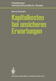 Kapitalkosten bei unsicheren Erwartungen, Rudolph B.