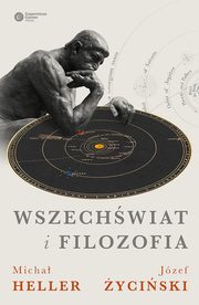 ksiazka tytu: Wszechwiat i filozofia autor: Heller Micha, yciski Jzef