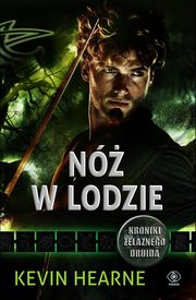 ksiazka tytu: N w lodzie autor: Hearne Kevin