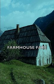 Farmhouse Fare, Various