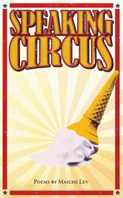 Speaking Circus, Lev Maiche