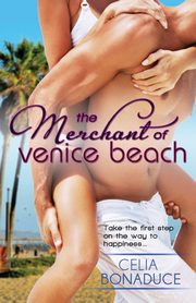 The Merchant of Venice Beach, Bonaduce Celia