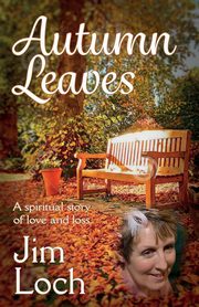 ksiazka tytu: Autumn Leaves autor: Loch Jim