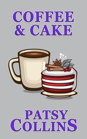 Coffee & Cake, Collins Patsy