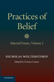 Practices of Belief, Wolterstorff Nicholas