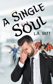 A Single Soul, Witt L. A.