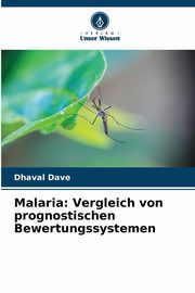 Malaria, Dave Dhaval