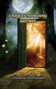 Unique Unfolding Rhymes, Portlander Clement