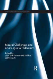 Federal Challenges and Challenges to Federalism, 