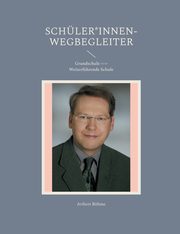 Schler*innen-Wegbegleiter, Bhme Aribert