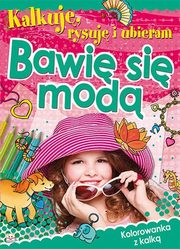 ksiazka tytu: Kalkuj, rysuj i ubieram Bawi si mod autor: 