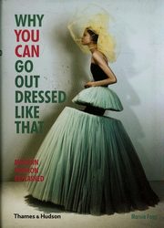 ksiazka tytu: Why You Can Go out Dressed Like That autor: Fogg Marnie