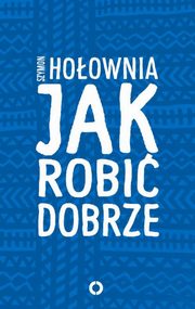 Jak robi dobrze, Hoownia Szymon