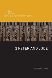 2 Peter and Jude, Tamfu Dieudonn