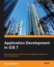 Application Development in IOS 7, Begeman Kyle