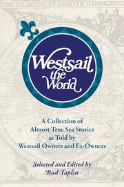 Westsail the World, Taplin Bud