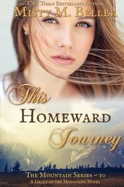 This Homeward Journey, Beller Misty M.
