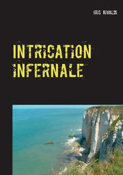 Intrication infernale, Rivaldi Iris