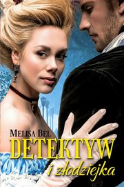 Detektyw i zodziejka, Bel Melisa